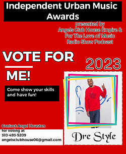 Dre Style 2023 Independent Artists
